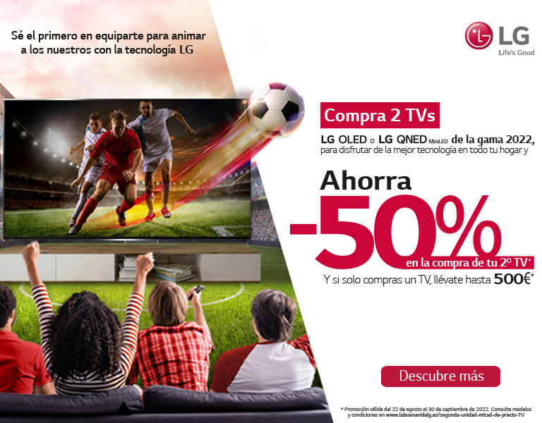 Compra 2 TV LG OLED o QNED MiniLED y consigue un ahorro del 50% en la 2ª unidad